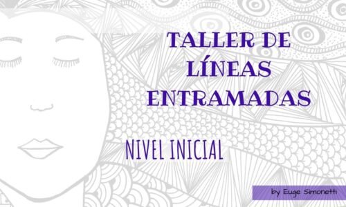 LÍNEAS ENTRAMADAS -NIVEL INICIAL-